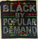 Blinged Black By Popular Demand