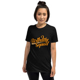 " Birthday Squad" Short-Sleeve Unisex T-Shirt