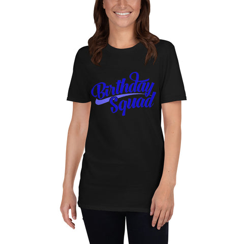 " Birthday Squad" Short-Sleeve Unisex T-Shirt