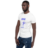 "ADHD is not a disability" Short-Sleeve Unisex T-Shirt