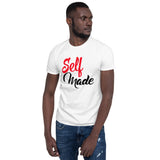 Self Made- Short-Sleeve Unisex T-Shirt