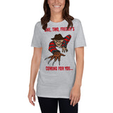 "Freddy's Coming" Short-Sleeve Unisex T-Shirt