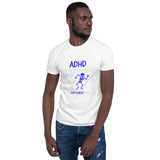 "ADHD is not a disability" Short-Sleeve Unisex T-Shirt