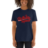 " Birthday Squad" Short-Sleeve Unisex T-Shirt