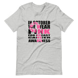 In October We Wear Pink/Short-Sleeve Unisex T-Shirt