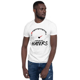 "Fueled By Haters" Short-Sleeve Unisex T-Shirt