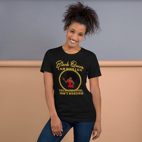 Black Queen/Your Approval Is Not Needed- Short-Sleeve Unisex T-Shirt