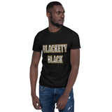 "Blackety Black" Short-Sleeve Unisex T-Shirt