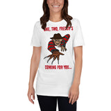 "Freddy's Coming" Short-Sleeve Unisex T-Shirt