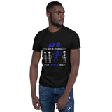 "ADHD is not a disability" Short-Sleeve Unisex T-Shirt