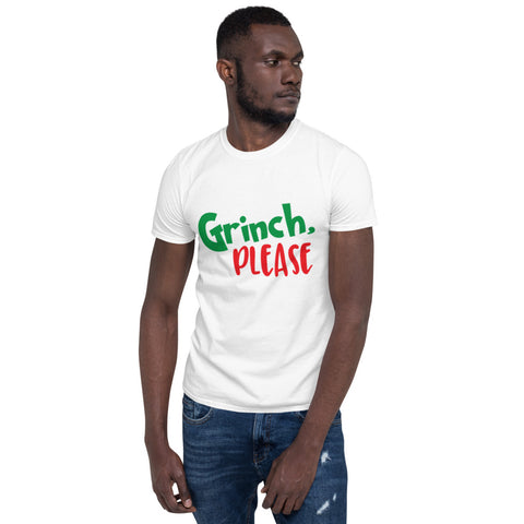 " Grinch Please" Short-Sleeve Unisex T-Shirt