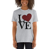 "Just Love" Short-Sleeve Unisex T-Shirt