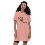 Walk By Faith Not By Sight-Organic cotton t-shirt dress