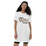 Walk By Faith Not By Sight-Organic cotton t-shirt dress