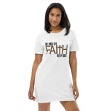 Walk By Faith Not By Sight-Organic cotton t-shirt dress