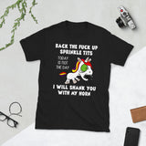 Back The Fuck Up- Short-Sleeve Unisex T-Shirt