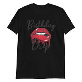 Birthday Drip: Short-Sleeve Unisex T-Shirt