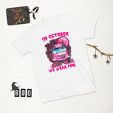 In October We Wear Pink School Bus- Short-Sleeve Unisex T-Shirt