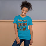 Brown Skin Girl- Premium Short-Sleeve Unisex T-Shirt