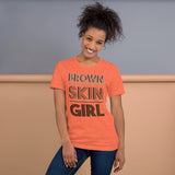 Brown Skin Girl- Premium Short-Sleeve Unisex T-Shirt