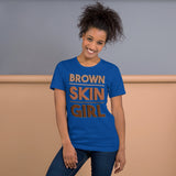 Brown Skin Girl- Premium Short-Sleeve Unisex T-Shirt