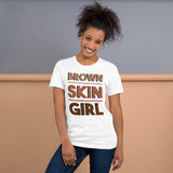 Brown Skin Girl- Premium Short-Sleeve Unisex T-Shirt